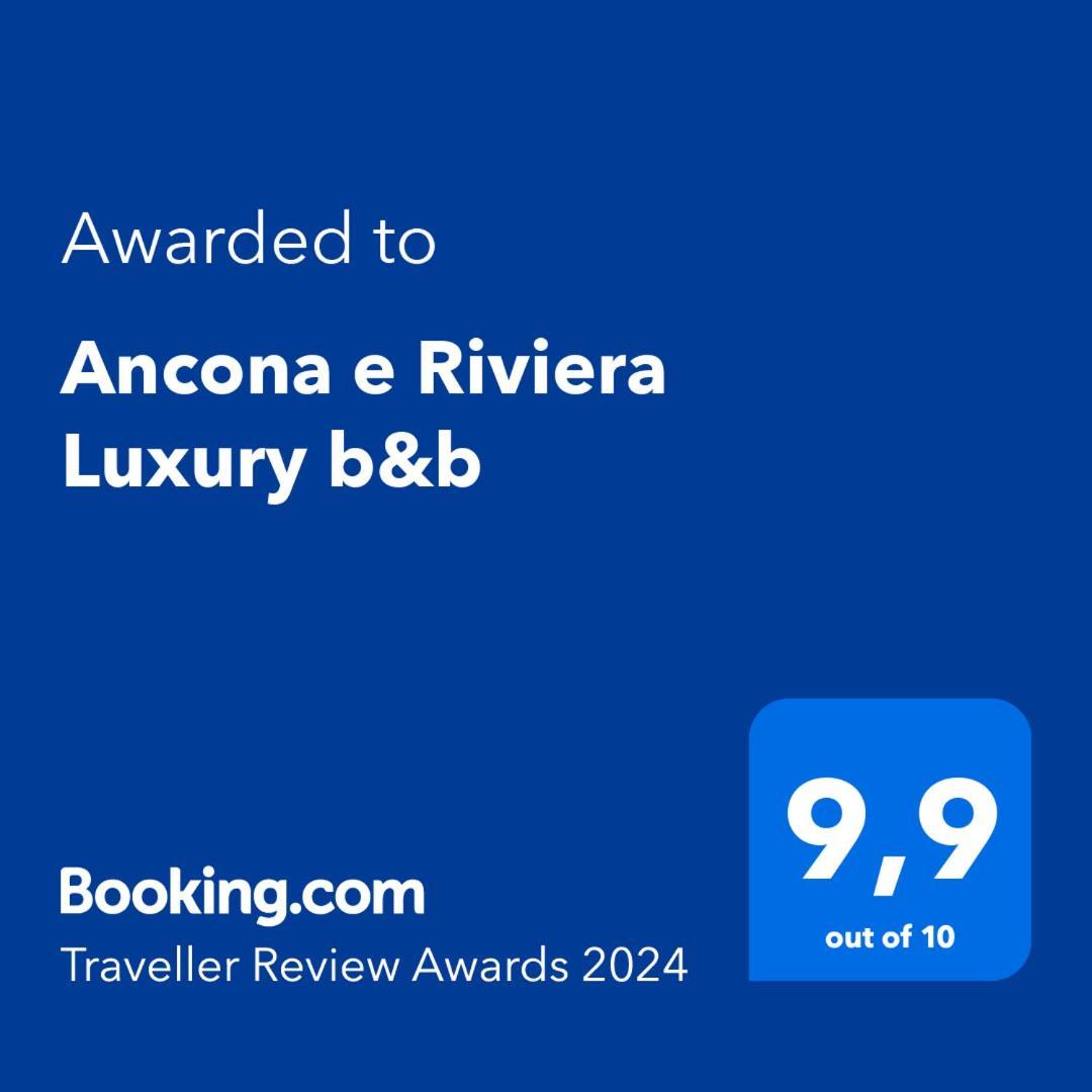 Ancona E Riviera Luxury B&B Exterior foto